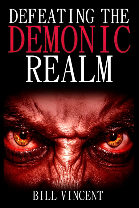 Defeating the Demonic Realm