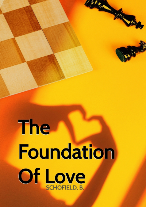 The Foundation Of Love