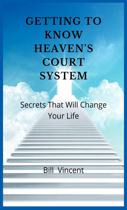 Getting to Know Heaven’s Court System