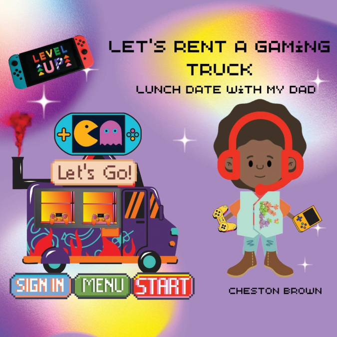 Let’s Rent A Gaming Truck