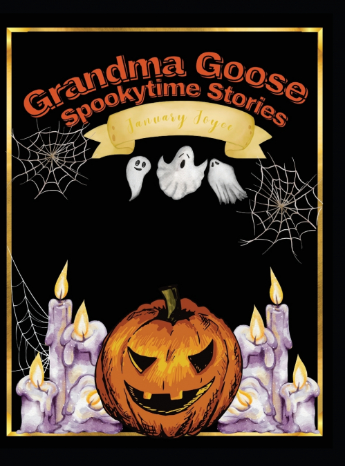 Grandma Goose Spookytime Stories