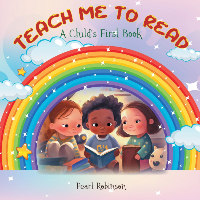 Teach Me to Read A Child’s First Book