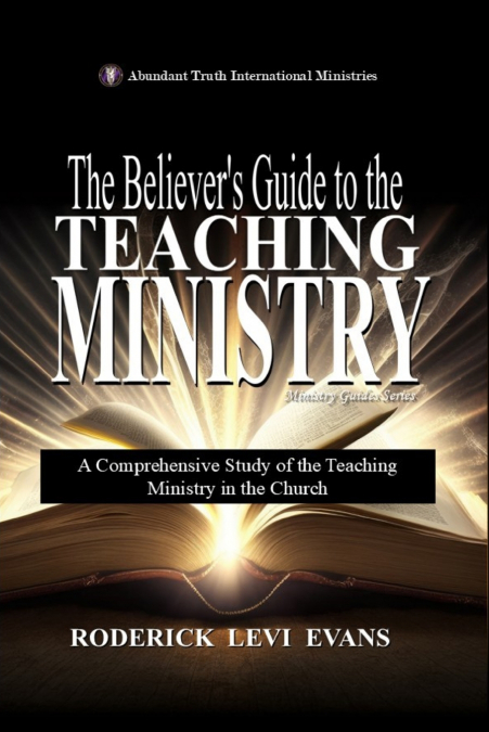 The Believer’s Guide to the Teaching Ministry