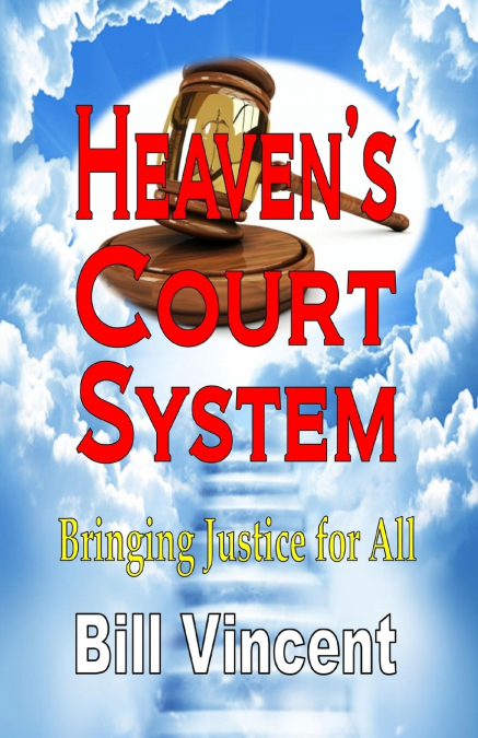 Heaven’s Court System