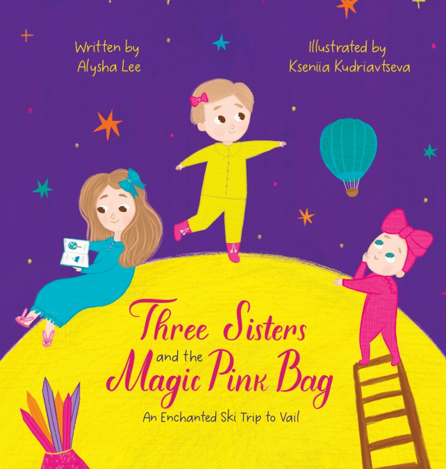 Three Sisters and the Magic Pink Bag
