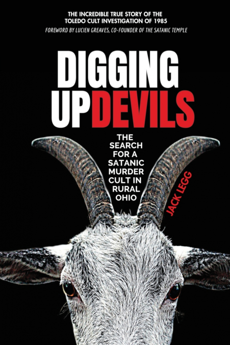 Digging Up Devils