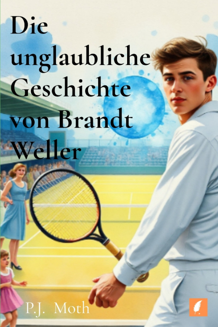 Die unglaubliche Geschichte von Brandt Weller