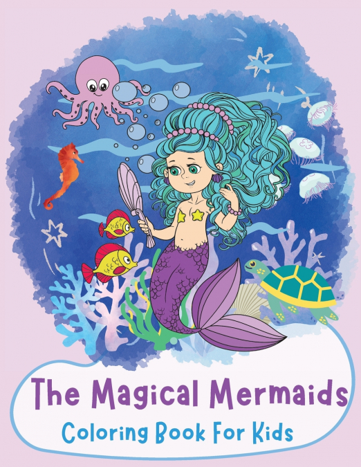 The magical mermaids