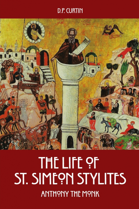The Life of St. Simeon Stylites
