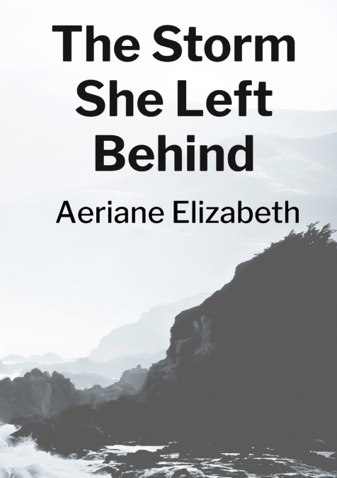The Storm She Left Behind