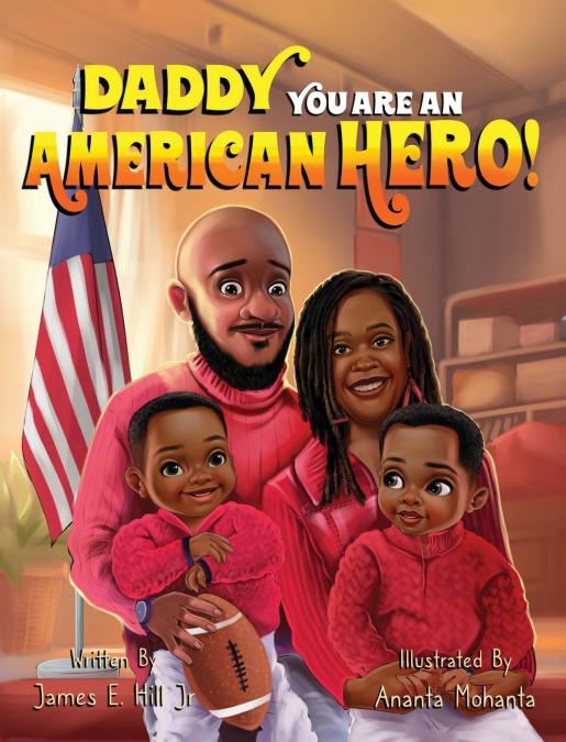 Daddy you are an American Hero