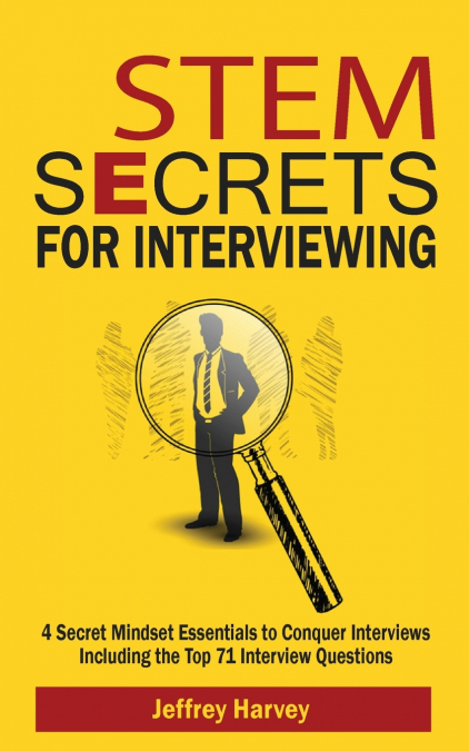 STEM Secrets for Interviewing