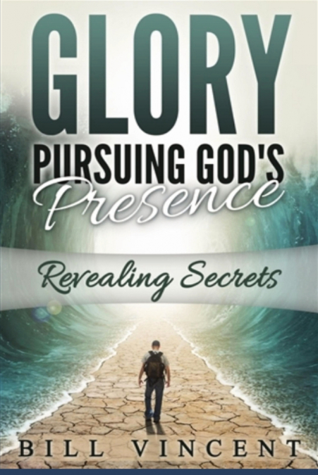 Glory Pursuing God’s Presence (Large Print Edition)