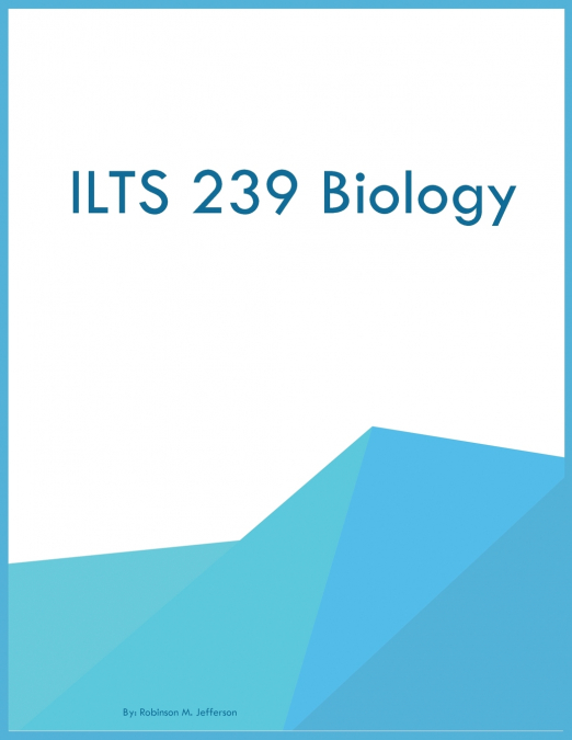 ILTS 239 Biology