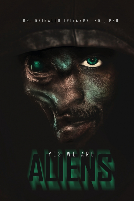 Yes, We are Aliens