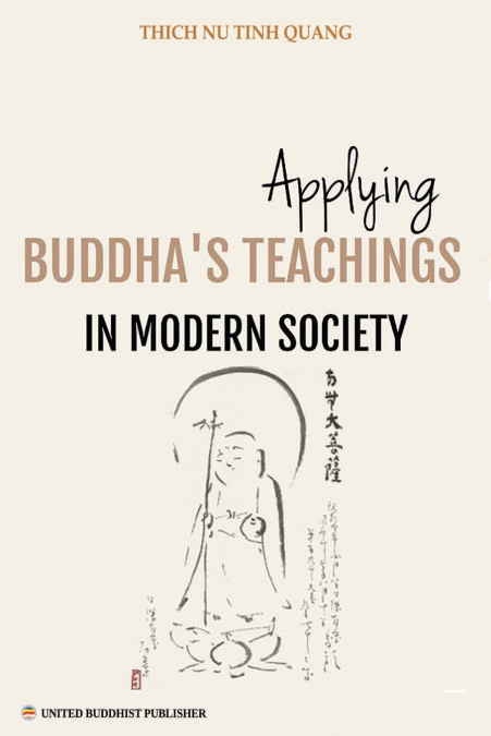 Applying Buddha’s Teachings in Modern Society