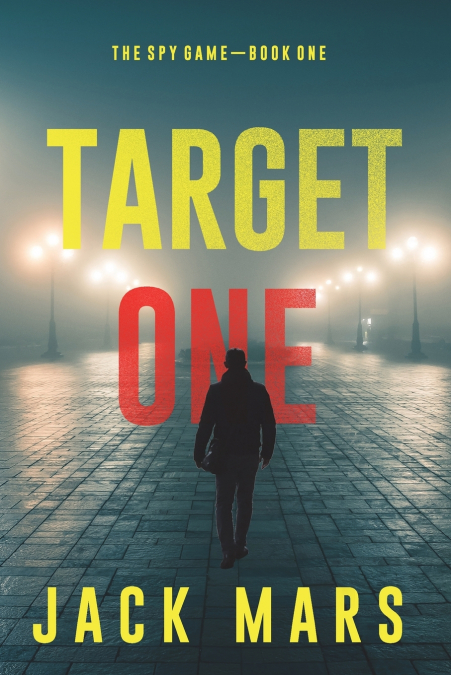Target One (The Spy Game-Book #1)