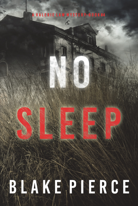 No Sleep (A Valerie Law FBI Suspense Thriller-Book 4)