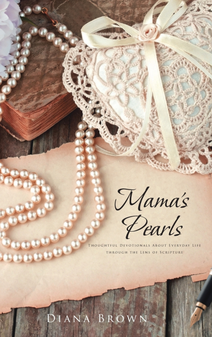 Mama’s Pearls
