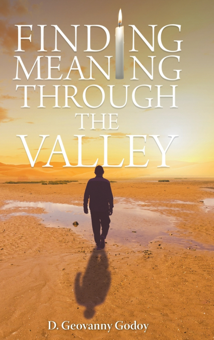 Finding Meaning through the Valley
