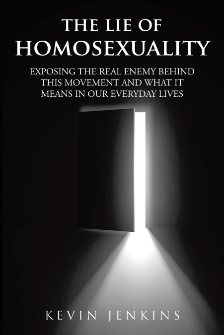 The Lie of Homosexuality