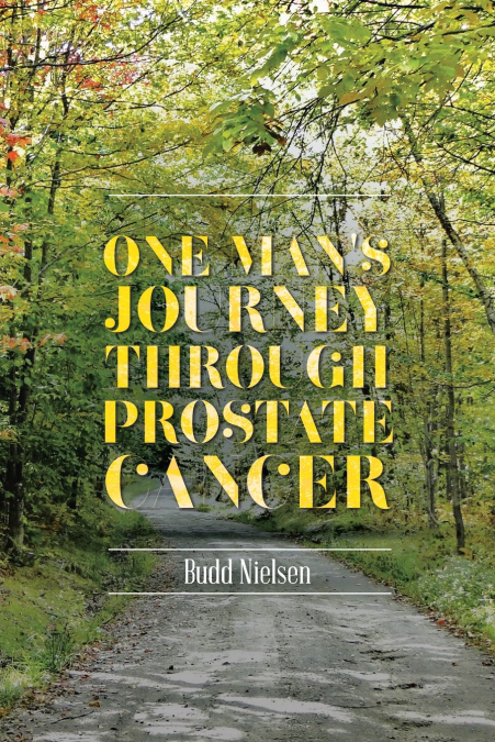 One Man’s Journey Through Prostate Cancer