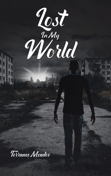 Lost In My World