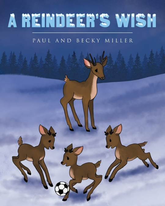 A Reindeer’s Wish