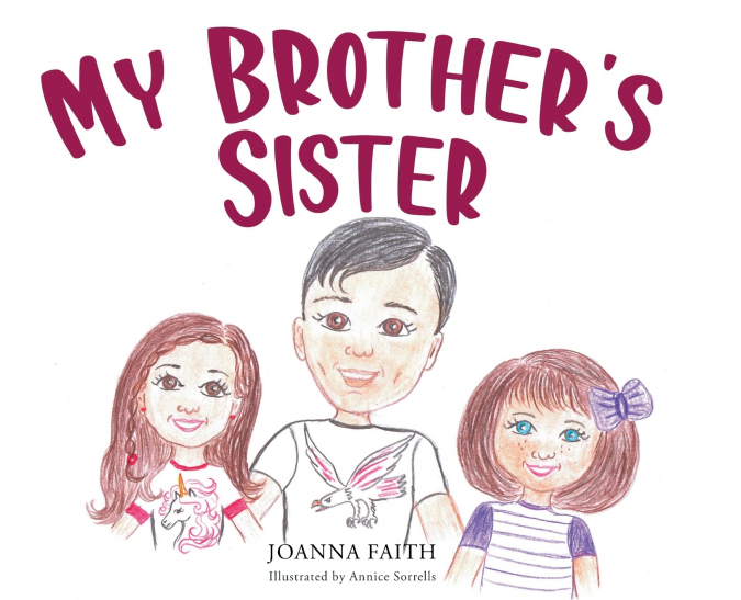 My Brother’s Sister
