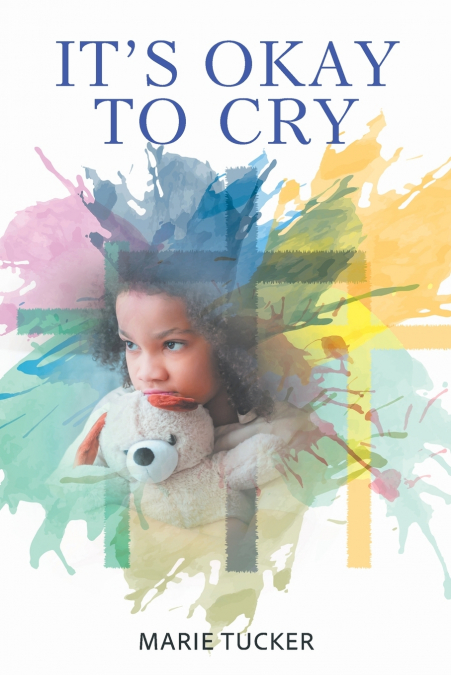 It’s Okay to Cry
