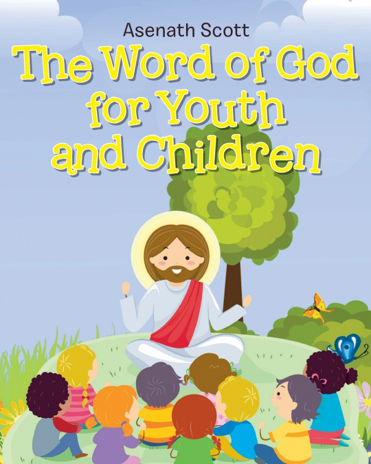 The Word of God for Youth and Children