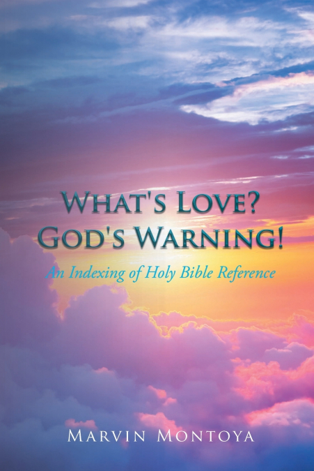 What’s Love? God’s Warning!