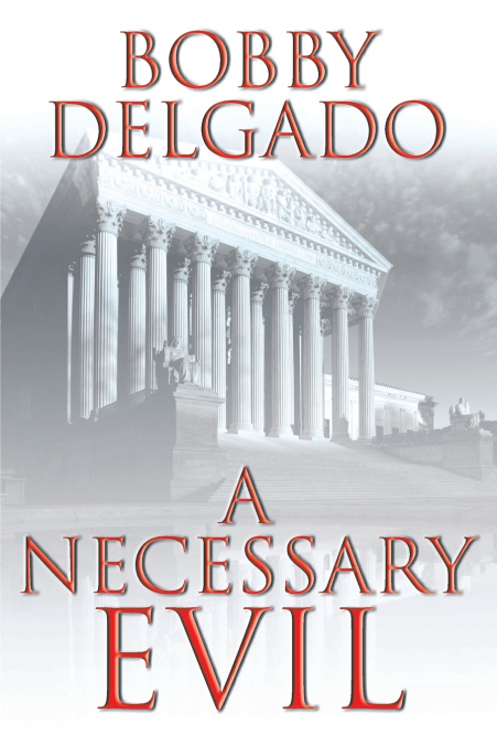 A Necessary Evil