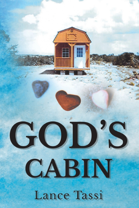 God’s Cabin