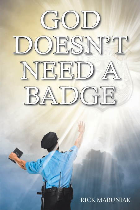 God Doesn’t Need a Badge