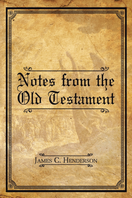 Notes from the Old Testament
