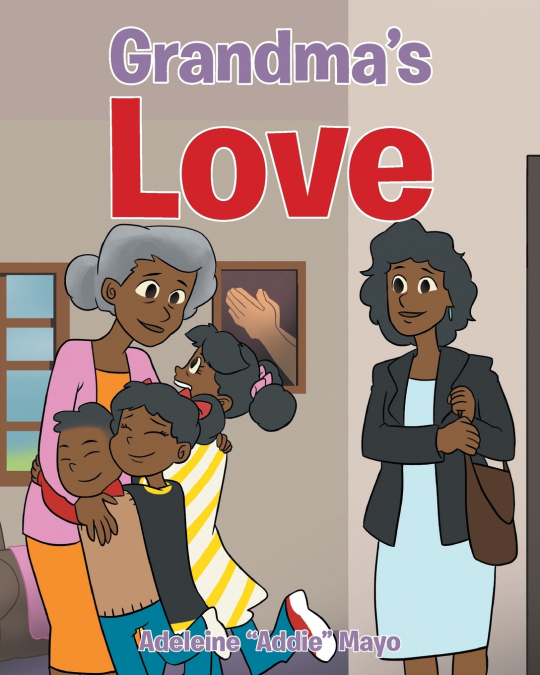 Grandma’s Love