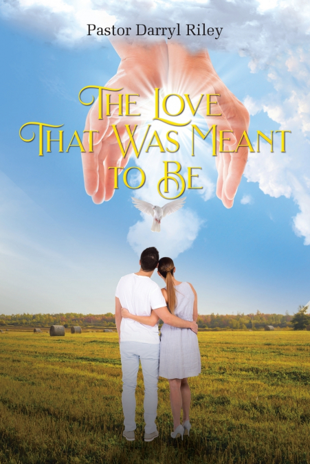 The Love That Was Meant to Be