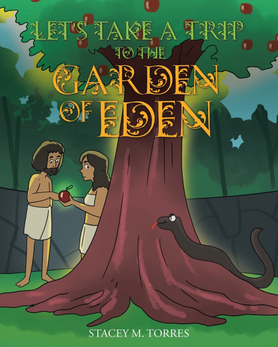 Let’s Take a Trip to The Garden of Eden