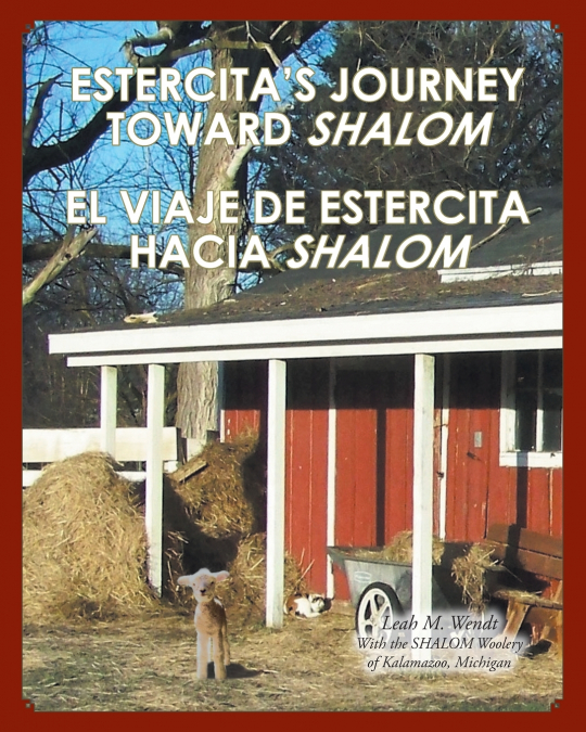 Estercita’s Journey toward Shalom El viaje de Estercita hacia Shalom