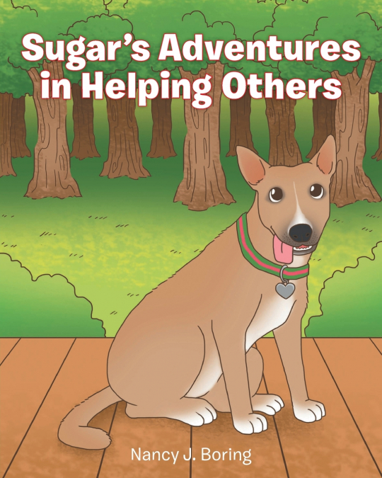 Sugar’s Adventures in Helping Others