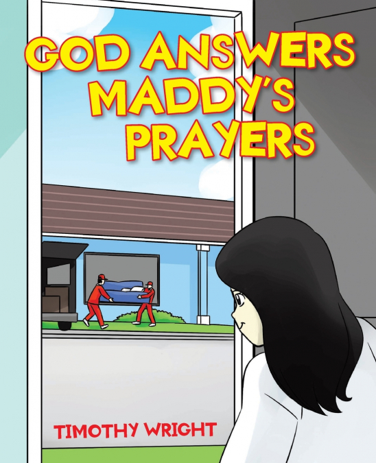 God Answers Maddy’s Prayers