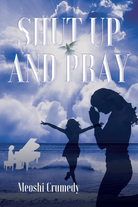 Shut Up and Pray