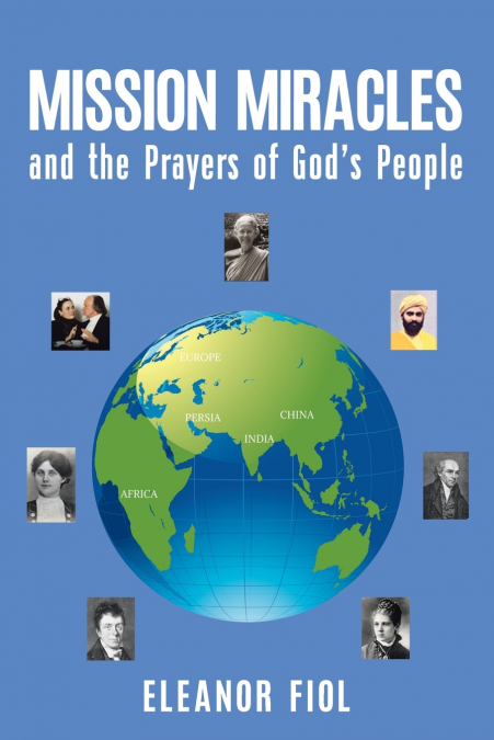 Mission Miracles and the Prayers of God’s People