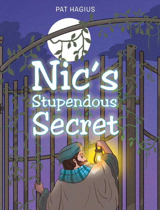 Nic’s Stupendous Secret