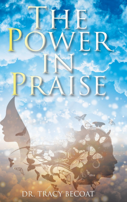 The Power in Praise