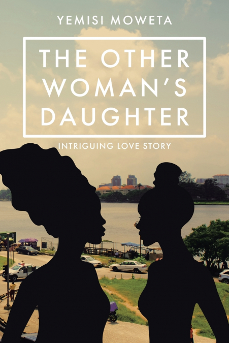 The Other Woman’s Daughter