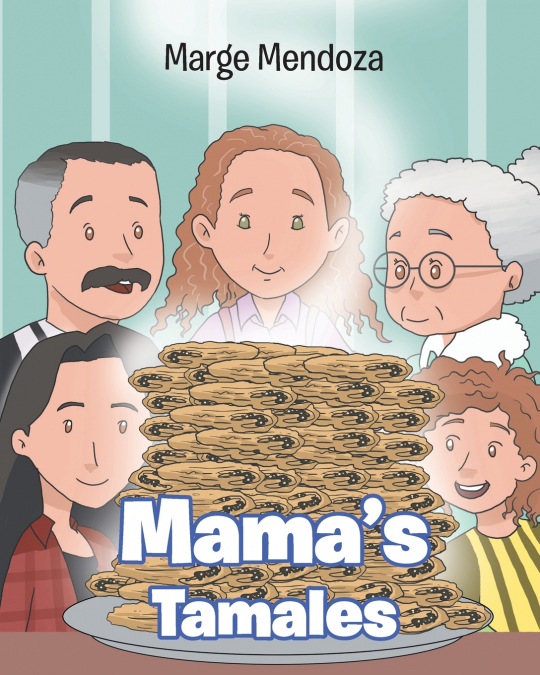 Mama’s Tamales