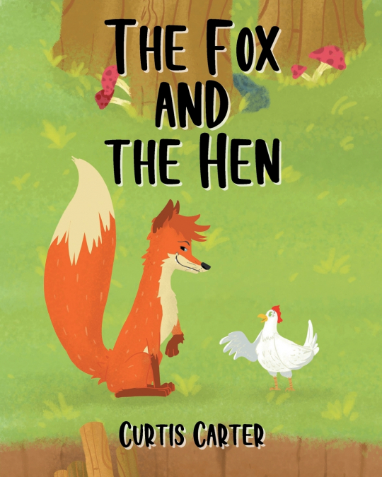 The Fox and the Hen