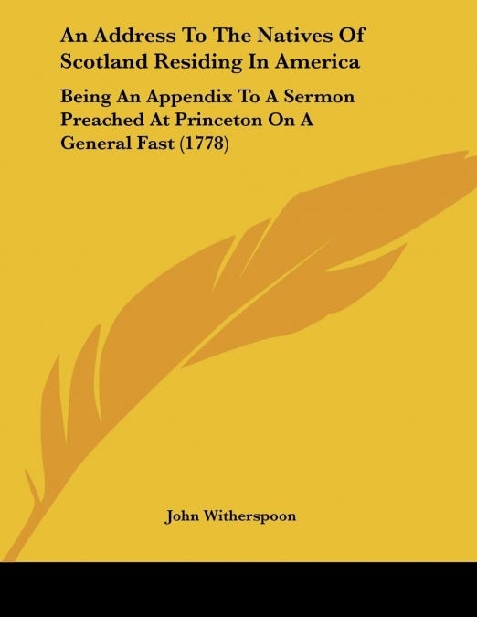 An Address To The Natives Of Scotland Residing In America